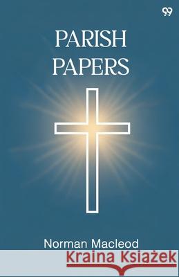 Parish Papers Norman MacLeod 9789371815963 Double 9 Books - książka