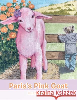 Paris's Pink Goat Dusty Trapp 9781532092947 iUniverse - książka