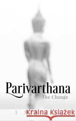 Parivarthana: The Change A. M. Nagesh 9789352068630 Notion Press - książka
