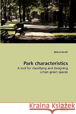 Park characteristics Helena Nordh 9783639225419 VDM Verlag - książka