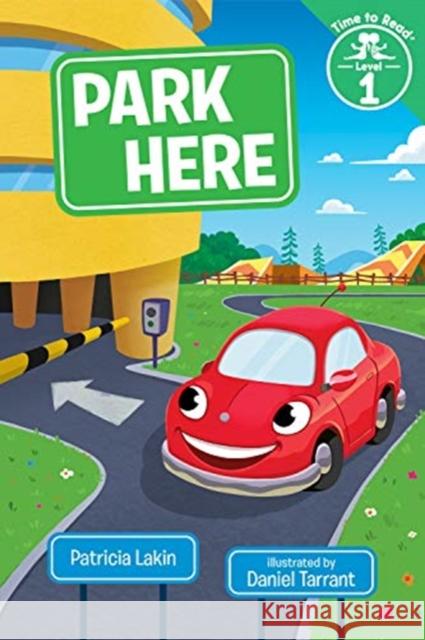 PARK HERE PATRICIA LAKIN 9780807563694 GLOBAL PUBLISHER SERVICES - książka