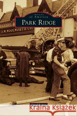 Park Ridge David Barnes 9781531656195 Arcadia Library Editions - książka