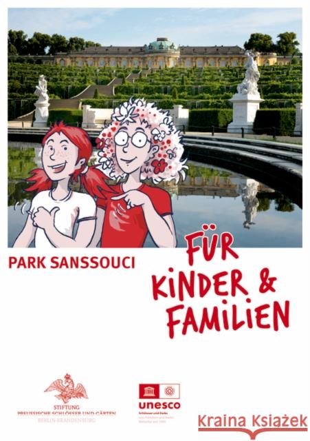 Park Sanssouci F?r Kinder & Familien Dorothee Hohenthal Silke Hollender Wilma Otte 9783422802308 Deutscher Kunstverlag - książka