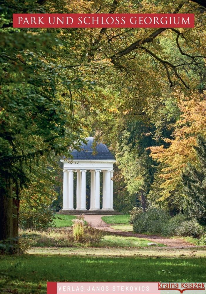 Park und Schloss Georgium Edeltraut, Dettmar 9783899234374 Stekovics - książka