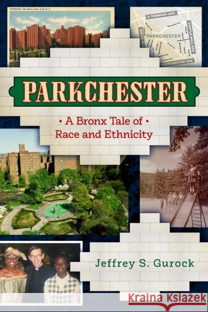 Parkchester: A Bronx Tale of Race and Ethnicity - audiobook Gurock, Jeffrey S. 9781479896707 New York University Press - książka