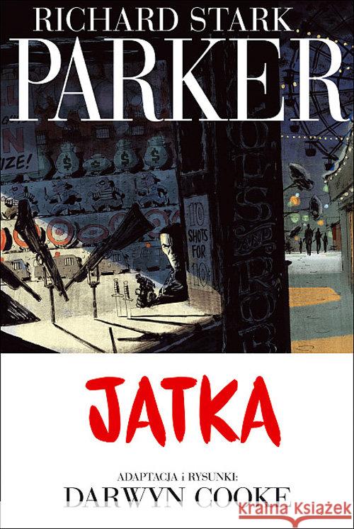Parker T.4 Jatka Cooke Darwyn 9788364360589 Taurus Media - książka