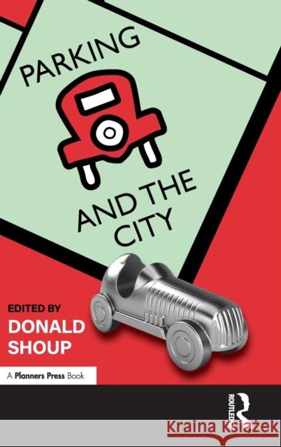 Parking and the City Donald Shoup 9781138497030 Routledge - książka