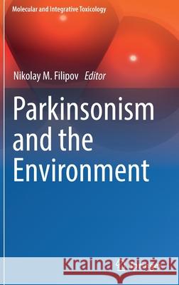 Parkinsonism and the Environment  9783030874506 Springer International Publishing - książka