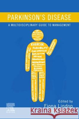 Parkinson's Disease: A Multidisciplinary Guide to Management Fiona Lindop Rob Skelly 9780702082610 Elsevier - książka