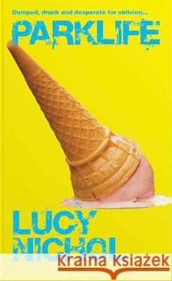 Parklife Nichol, Lucy 9781838374433 Lark - książka