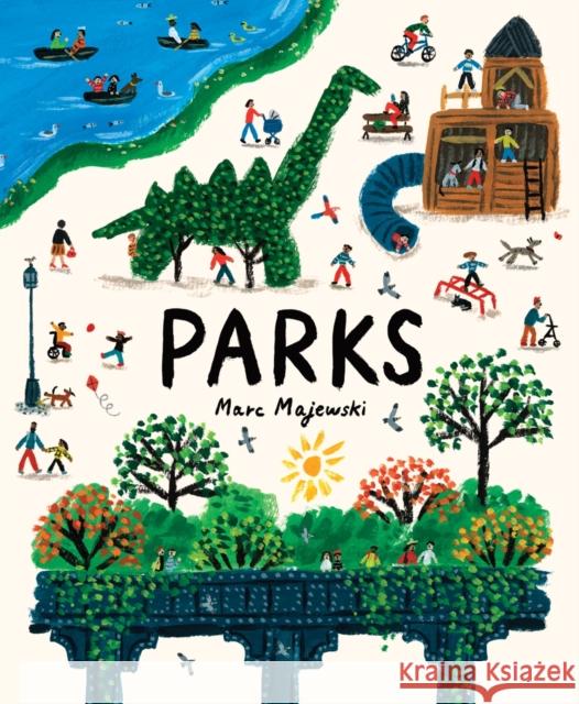 Parks: A Nonfiction Picture Book About Parks Around the World Marc Majewski 9781419756825 Abrams Books for Young Readers - książka