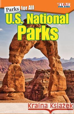 Parks for All: U.S. National Parks Winterberg, Jenna 9781425849795 Teacher Created Materials - książka