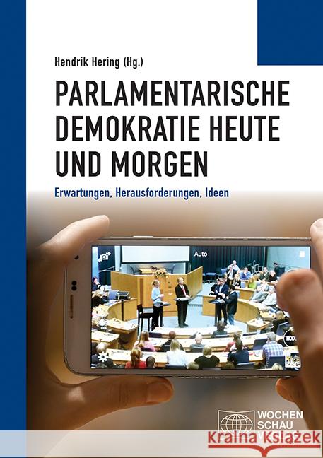 Parlamentarische Demokratie heute und morgen  9783734412738 Wochenschau-Verlag - książka