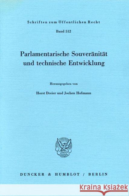 Parlamentarische Souveranitat Und Technische Entwicklung Dreier, Horst 9783428061525 Duncker & Humblot - książka