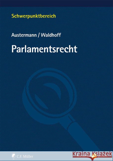 Parlamentsrecht Austermann, Philipp; Waldhoff, Christian 9783811490420 C.F. Müller - książka