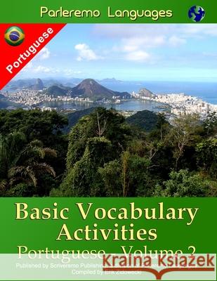 Parleremo Languages Basic Vocabulary Activities Portuguese - Volume 2 Erik Zidowecki 9781522996637 Createspace Independent Publishing Platform - książka