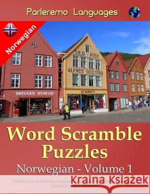 Parleremo Languages Word Scramble Puzzles Norwegian - Volume 1 Erik Zidowecki 9781519725233 Createspace Independent Publishing Platform - książka