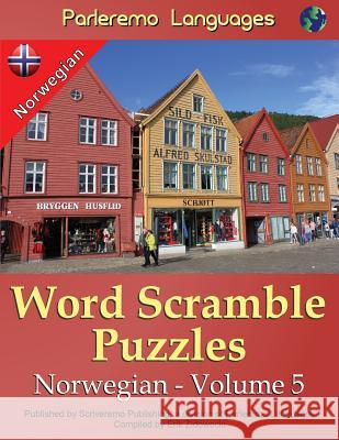 Parleremo Languages Word Scramble Puzzles Norwegian - Volume 5 Erik Zidowecki 9781519725776 Createspace Independent Publishing Platform - książka
