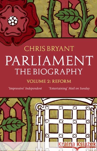 Parliament: The Biography (Volume II - Reform) Chris Bryant 9780552779968 Transworld Publishers Ltd - książka