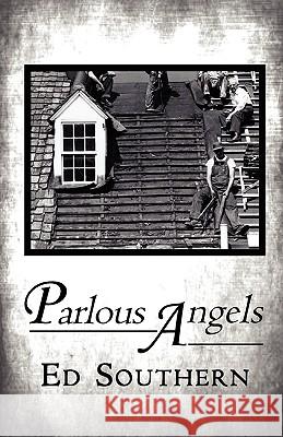 Parlous Angels Ed Southern 9780982441640 Press 53 - książka