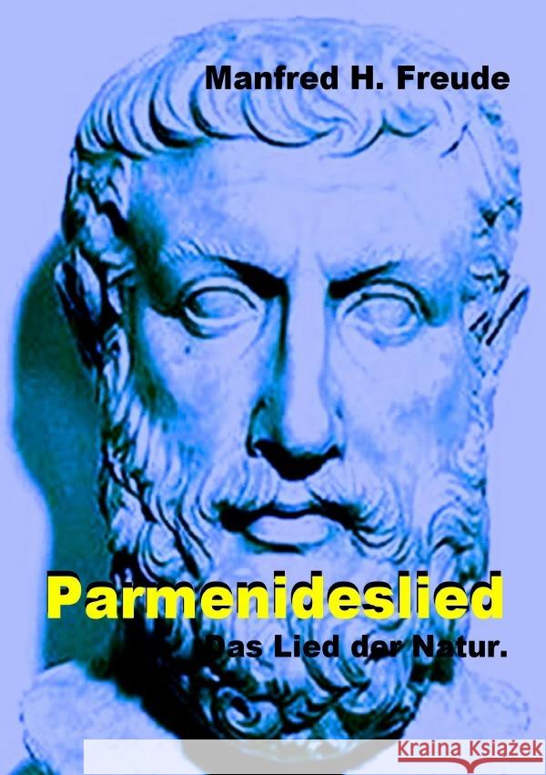Parmenideslied Freude, Manfred H. 9783752992083 epubli - książka