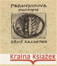 Parmenidova filosofie Záviš Kalandra 9788023801262 Herrmann & synové - książka