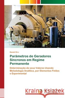 Parâmetros de Geradores Síncronos em Regime Permanente Oro, Daniel 9786202805667 Novas Edicoes Academicas - książka