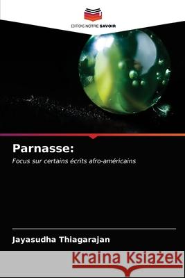 Parnasse: Thiagarajan, Jayasudha 9786202995641 Editions Notre Savoir - książka