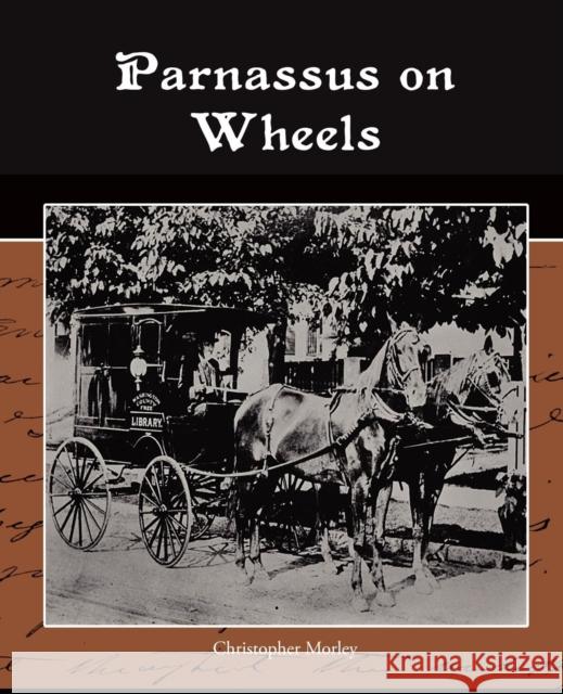 Parnassus on Wheels Christopher Morley 9781438524887 Book Jungle - książka
