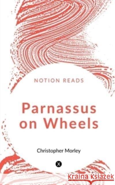 Parnassus on Wheels Christopher Morley 9781647604905 University of Utah Press,U.S. - książka