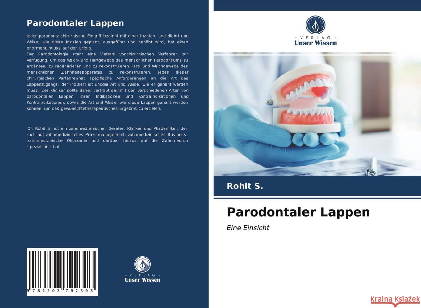 Parodontaler Lappen S., Rohit 9786203792393 Verlag Unser Wissen - książka