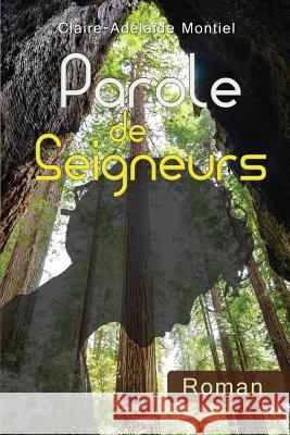 parole de seigneurs Leroy, Karine 9781534808560 Createspace Independent Publishing Platform - książka