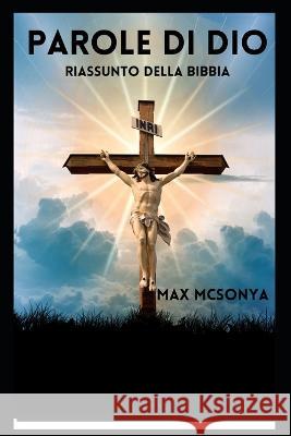 parole di Dio: Estate della Bibbia Max McSonya 9798844058370 Independently Published - książka