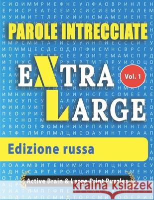 Parole Intrecciate - Edizione russa Active Minds & Large Prints 9798675043552 Independently Published - książka