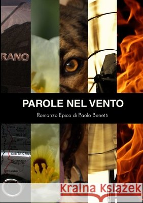 Parole nel Vento Paolo Benetti 9781291346817 Lulu.com - książka