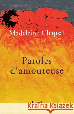 Paroles d'amoureuse Chapsal-M 9782213596839 Fayard - książka