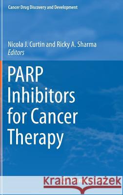 Parp Inhibitors for Cancer Therapy Curtin, Nicola J. 9783319141503 Humana Press - książka
