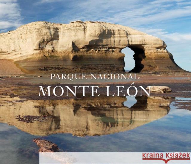 Parque Nacional Monte Leon Antonio Vizcaino 9780984693221 Goff Books - książka