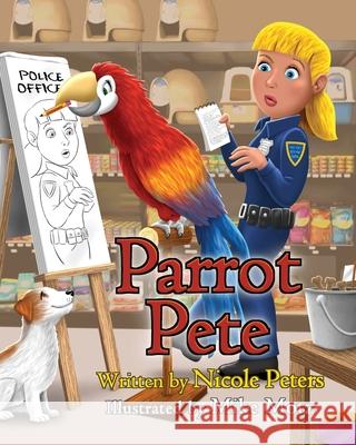 Parrot Pete Nicole Peters, Mike Motz 9798467860527 Independently Published - książka