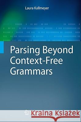 Parsing Beyond Context-Free Grammars Laura Kallmeyer 9783642148453 Springer-Verlag Berlin and Heidelberg GmbH &  - książka