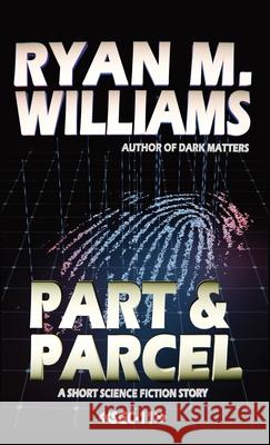 Part & Parcel Ryan M. Williams 9781946440990 Glittering Throng Press - książka