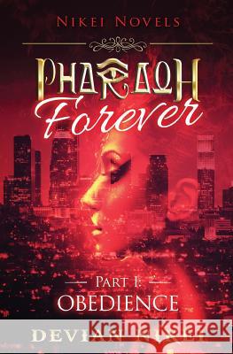 Part I: Obedience Devian Nikei Devian Nikei 9780692723227 Nikei Novels - książka