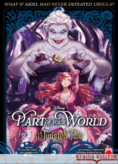 Part of Your World: A Twisted Tale Volume 2 Davide Sarti 9781804913895 Panini Publishing Ltd - książka