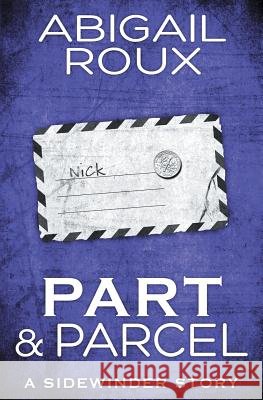Part & Parcel Abigail Roux 9781626493698 Riptide Publishing - książka