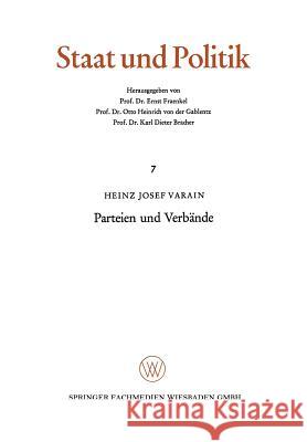 Parteien Und Verbände: Eine Studie Über Ihren Aufbau, Ihre Verflechtung Und Ihr Wirken in Schleswig-Holstein 1945-1958 Varain, Heinz Josef 9783663008057 Vs Verlag Fur Sozialwissenschaften - książka