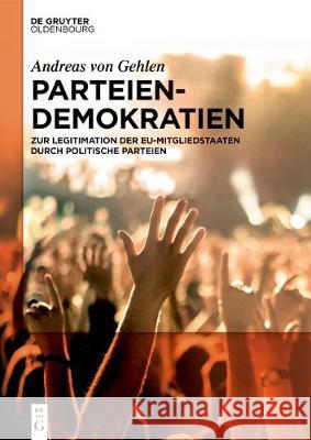 Parteiendemokratien Andreas Von Gehlen 9783110564129 Walter de Gruyter - książka