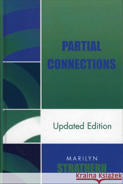 Partial Connections Marilyn Strathern 9780759107595 Altamira Press - książka