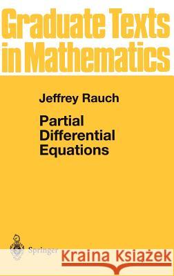 Partial Differential Equations Jeffrey Rauch 9780387974729 Springer - książka