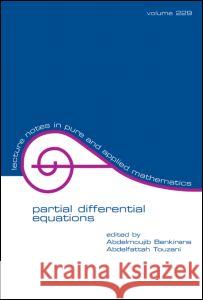 Partial Differential Equations Abdelmoujib Benkirane Abdelfattah Touzani Benkirane Benkirane 9780824707804 CRC - książka