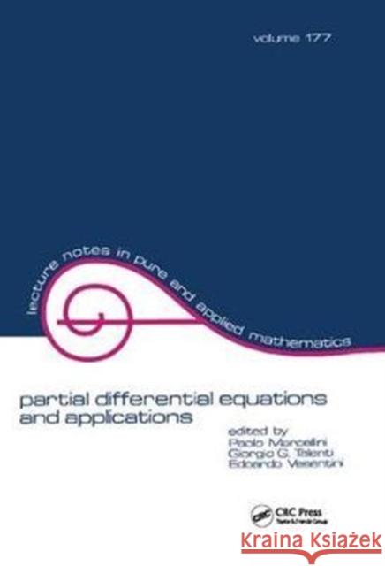 Partial Differential Equations and Applications: Collected Papers in Honor of Carlo Pucci Giorgio Talenti 9781138417571 CRC Press - książka